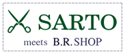 SARTO Meets B.R.SHOP SARTO Meets B.R.SHOP